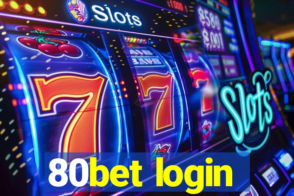 80bet login